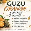 Guzu Orange – Fleur CBD Puissante 15%